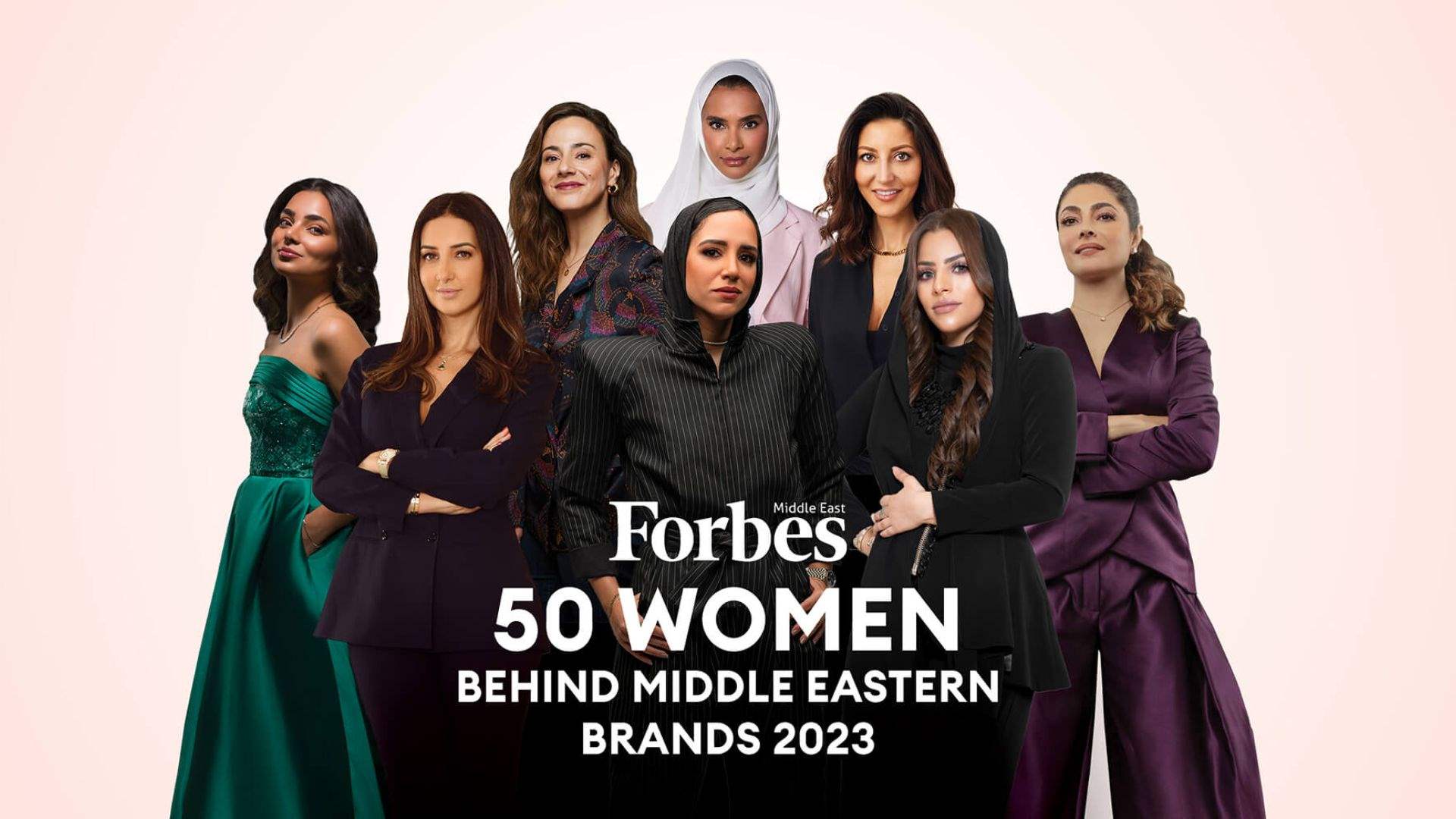 Lebanese women lead the charge: Forbes Middle East&#39;s &#39;50 Women Behind Middle Eastern Brands 2023&#39; 