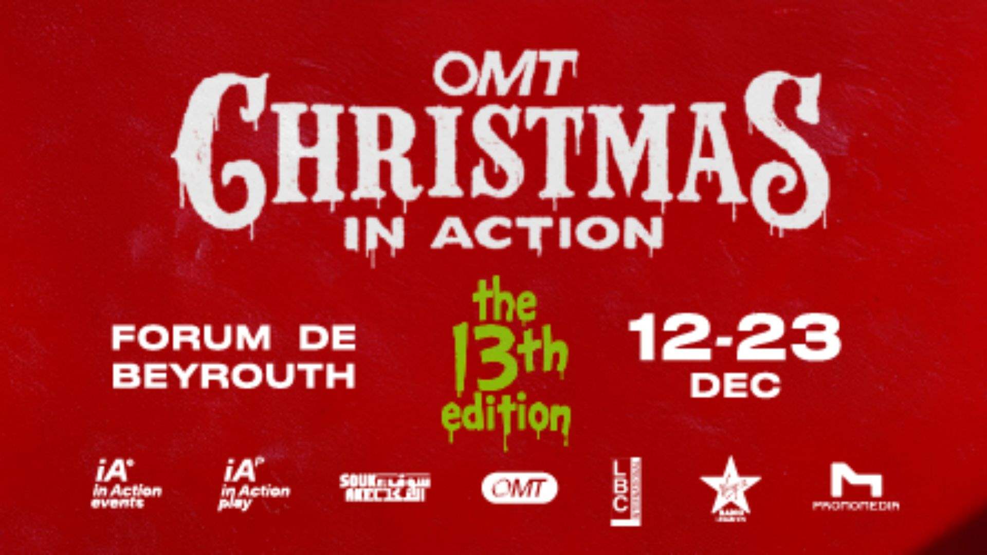 Join us at OMT Christmas In Action at Forum de Beyrouth, Dec 12–23! Fun, holiday delights, and festive vibes await.