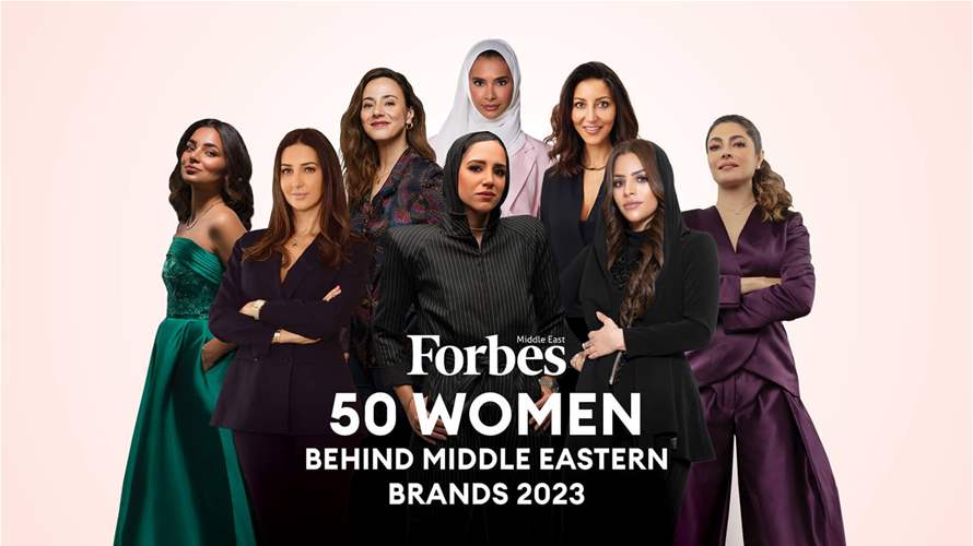 Lebanese women lead the charge: Forbes Middle East's '50 Women Behind Middle Eastern Brands 2023' 