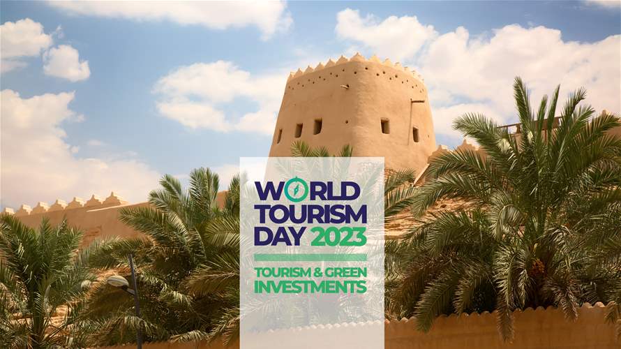Riyadh hosts the 43rd World Tourism Day, focusing on tourism investment
