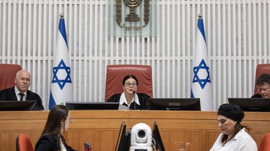 المحكمة العليا الإسرائيلية تنظر في الطعون ضد القانون الذي يحد من عزل رئيس الوزراء