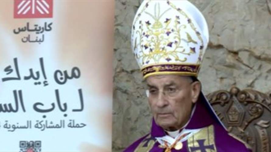 Maronite Patriarch: Heroism lies in avoiding war, not in waging it