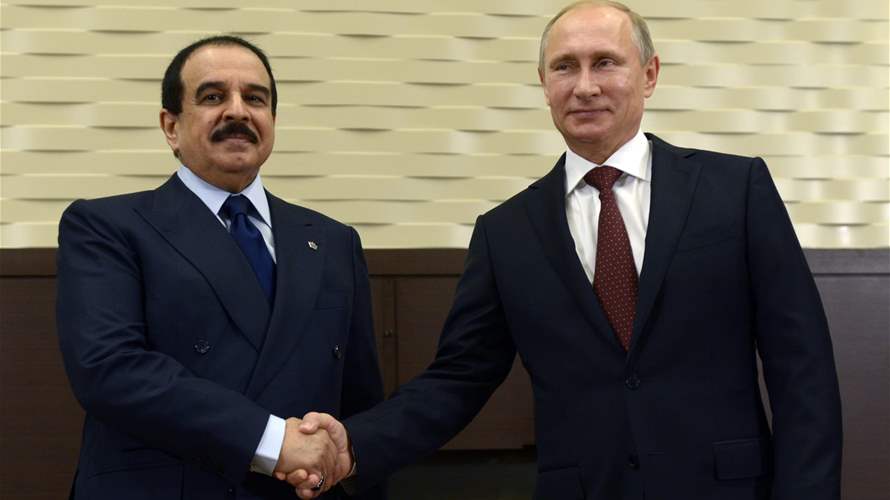 بوتين يجتمع مع ملك البحرين في موسكو غدًا 