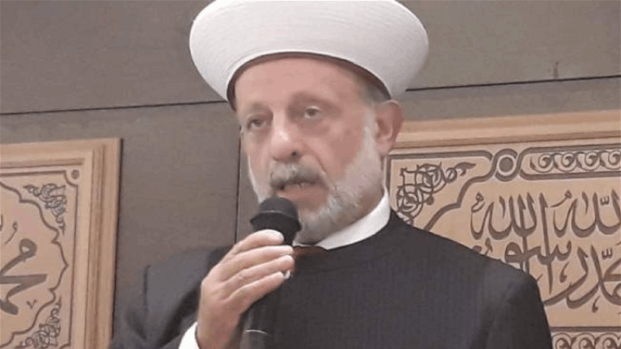 مفتي حاصبيا ومرجعيون استنكر المس بشخصيات وطنية كجنبلاط وارسلان