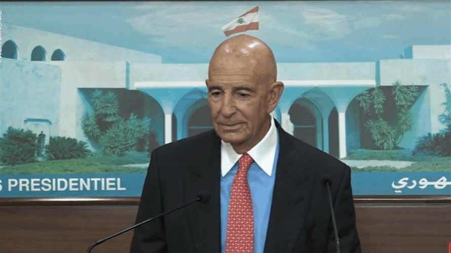 براك: إسرائيل تقول إنها لا تريد إحتلال لبنان..أورتاغوس: إسرائيل مستعدّة أن تتحرّك خطوة بخطوة مع قرارات الحكومة اللبنانيّة