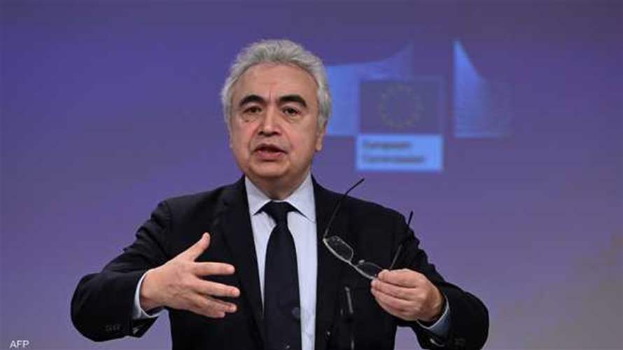 رئيس وكالة الطاقة الدولية: استعادة تدفق النفط من الخليج قد تستغرق 6 أشهر