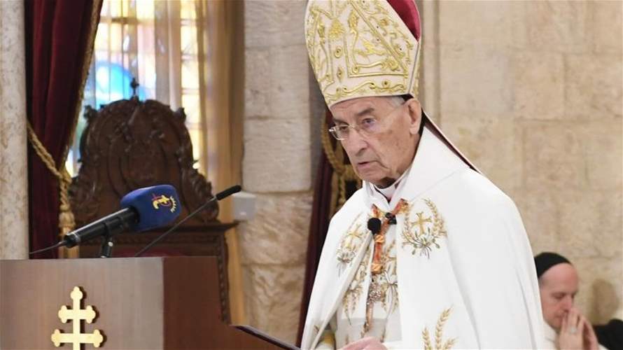 الراعي: الدولة تحتاج إلى سلطة متماسكة وإلى قانون يسود... و"لبنان ليس ساحة"