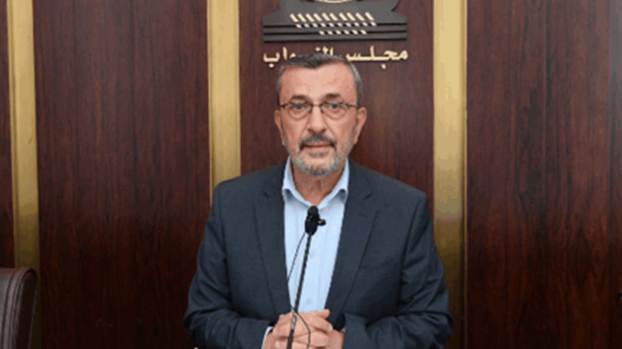 النائب عز الدين: على السلطة وقف التفاوض المباشر الى حين التزام العدو وقف النار
