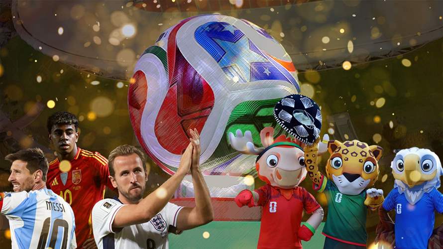 العد التنازلي بدأ... كل ما تريد معرفته عن كأس العالم 2026 الأكبر في تاريخ كرة القدم