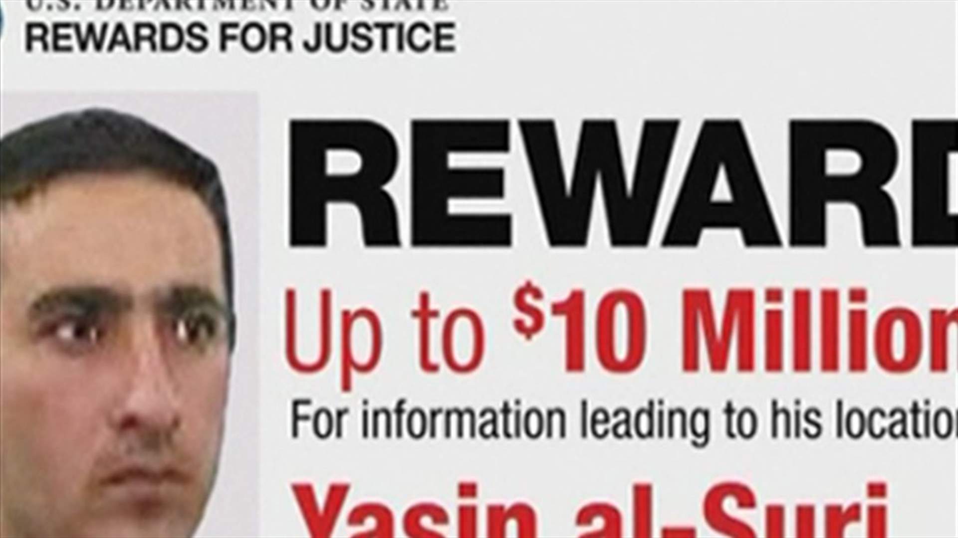 US: $10 million reward for information on Yasin al Suri 