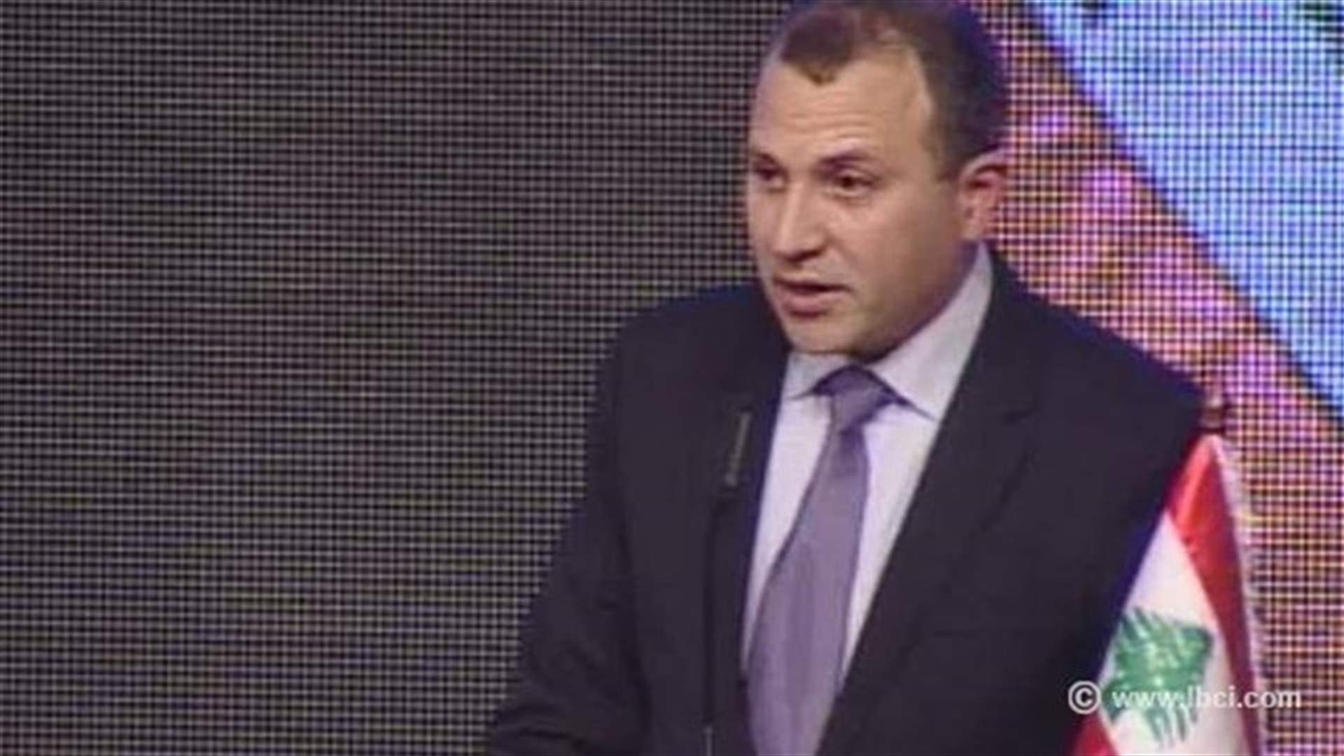 باسيل : لبنان مهدد يومياً بتكوينه