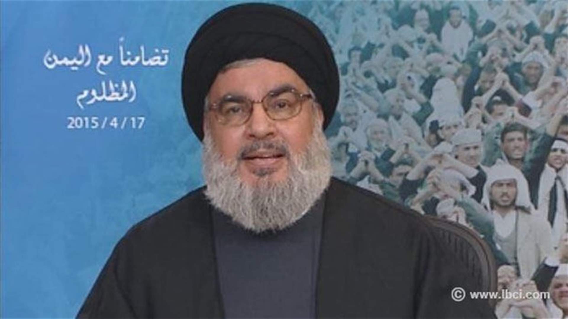 السيد نصرالله: لا نريد أن ننقل الخلاف اليمني الى لبنان