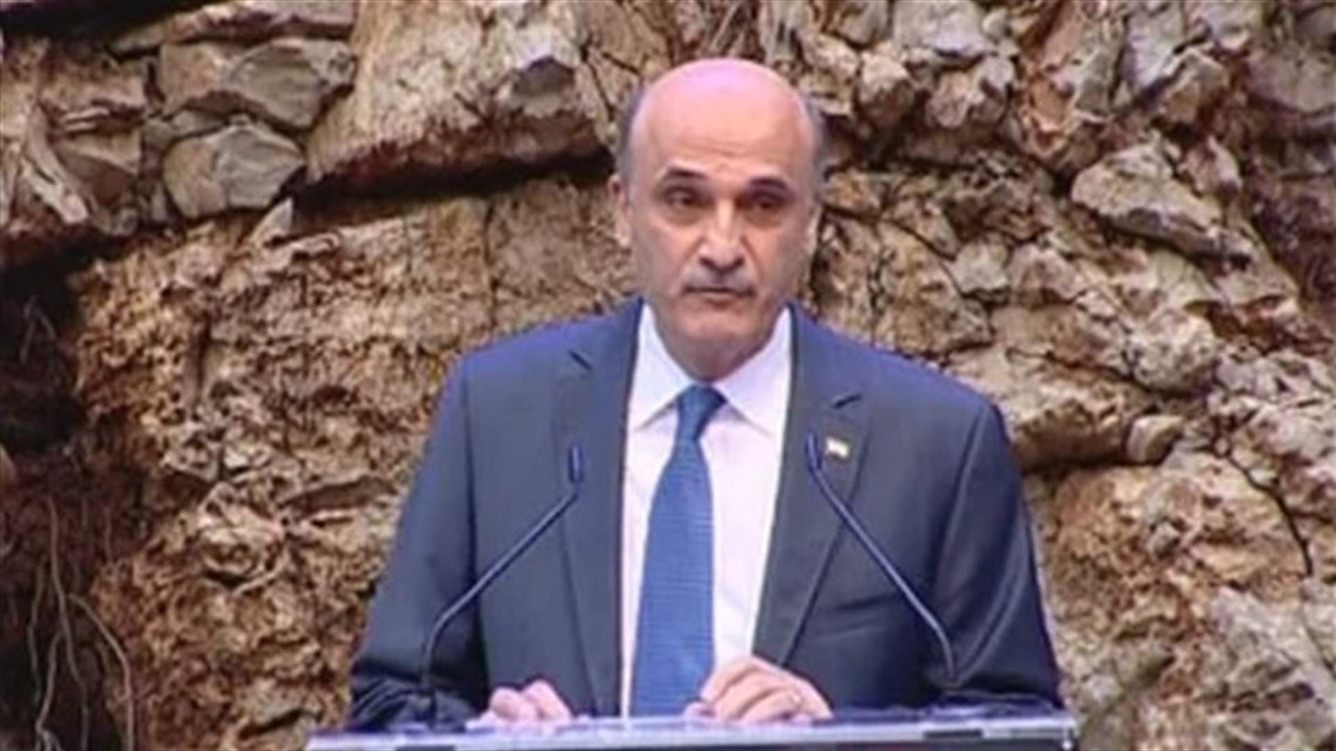 جعجع: يحدثوننا عن رئيس قوي لكنهم يحولون الدولة دولة ضعيفة
