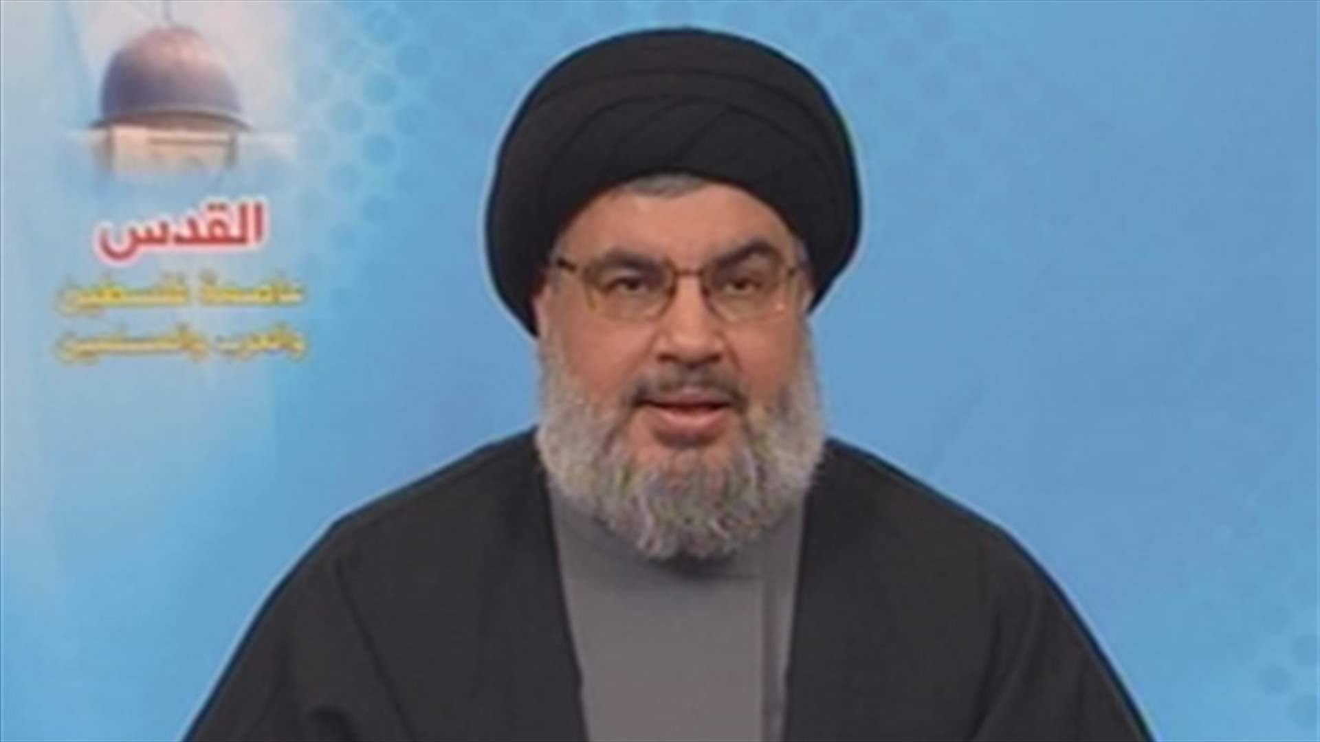 Nasrallah:  Arab nation must free Jerusalem from Israeli occupation 