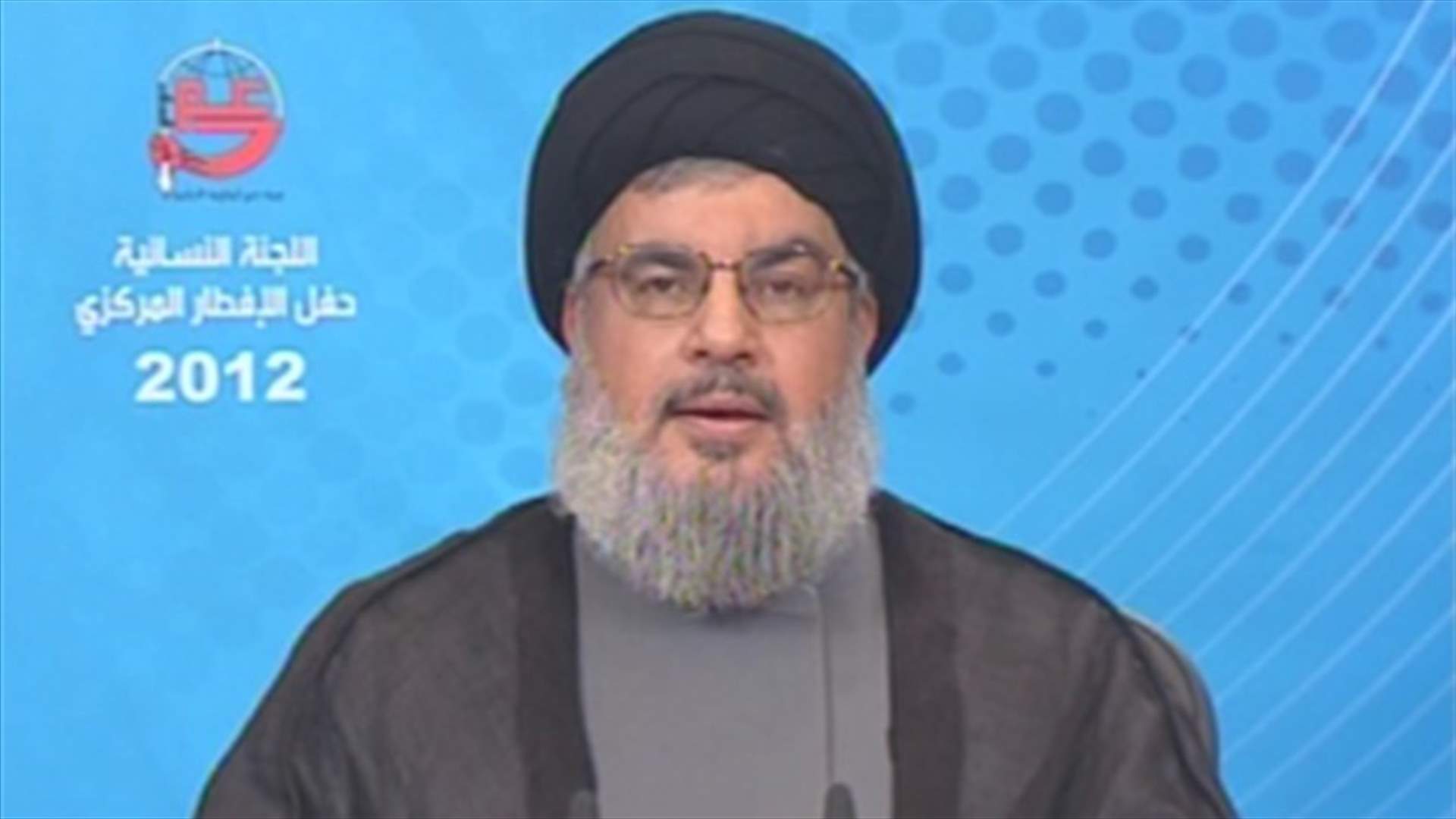 نصرالله : لو سلاحنا كان بيد أي حزب من 14 آذار لكان هيمن على الدولة