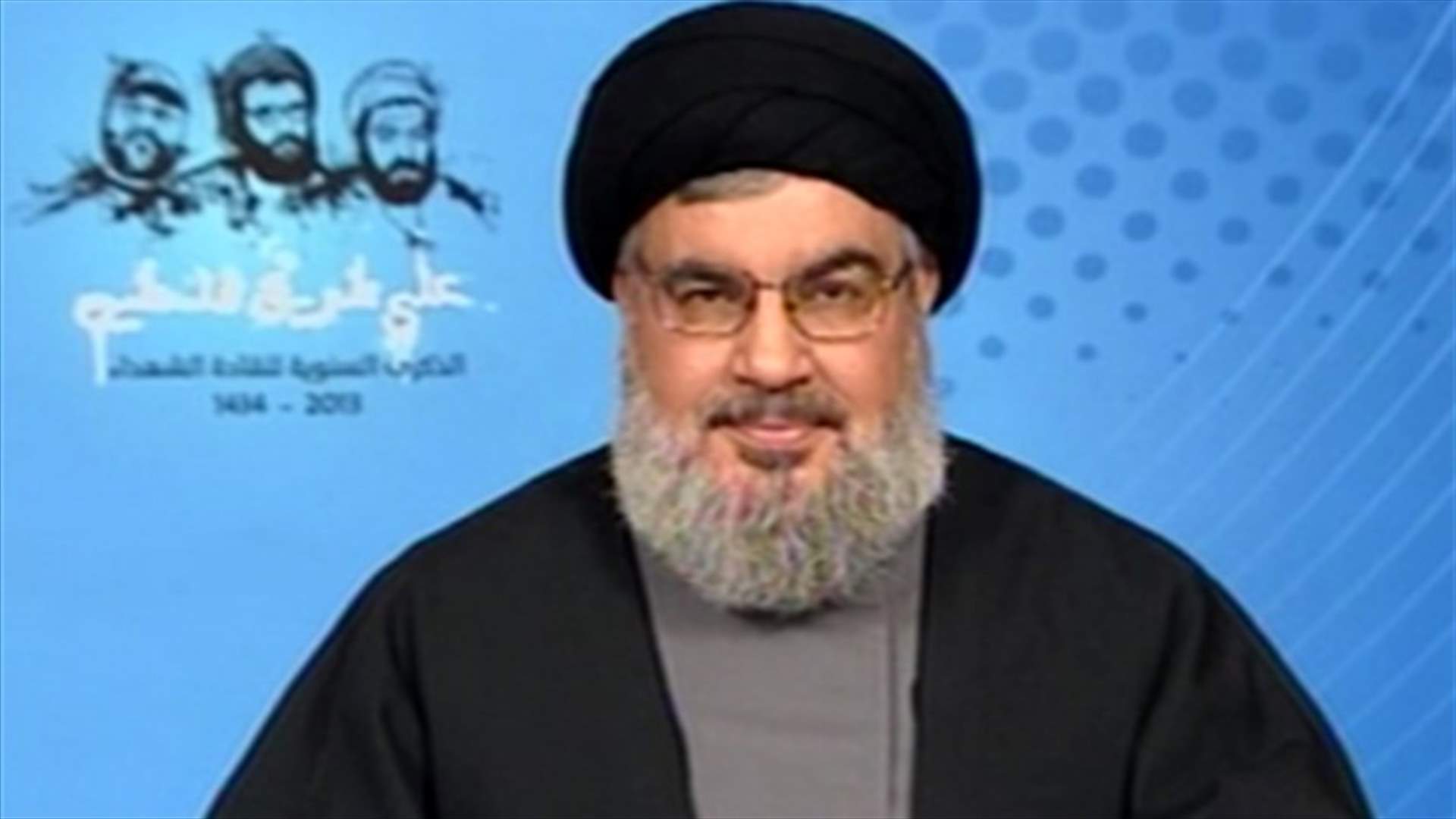 Nasrallah: We have all the needed weaponry in Lebanon in case of a war with Israel 