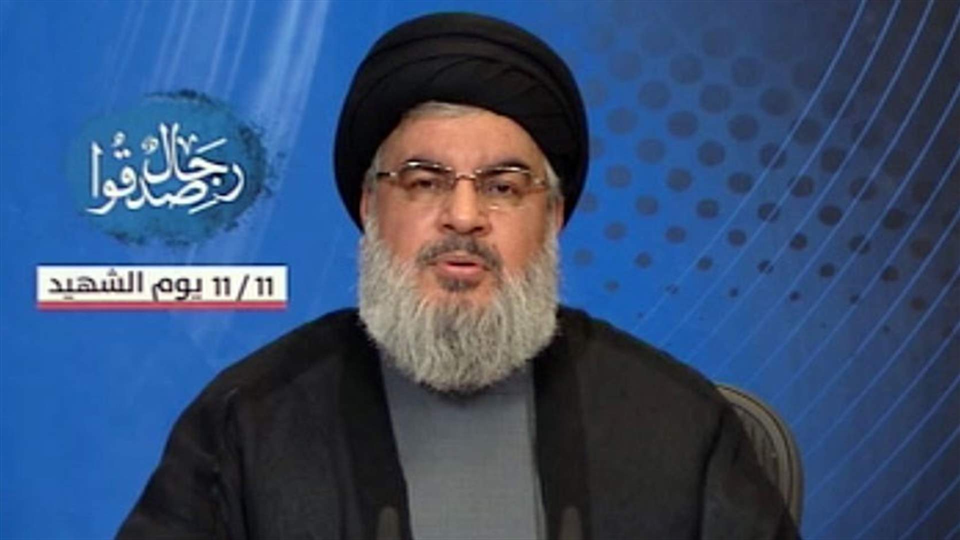 نصرالله دعا الى تسوية سياسية شاملة: بلد من دون مرجعية لحسم خلافاته ليس فيه قابلية للحياة