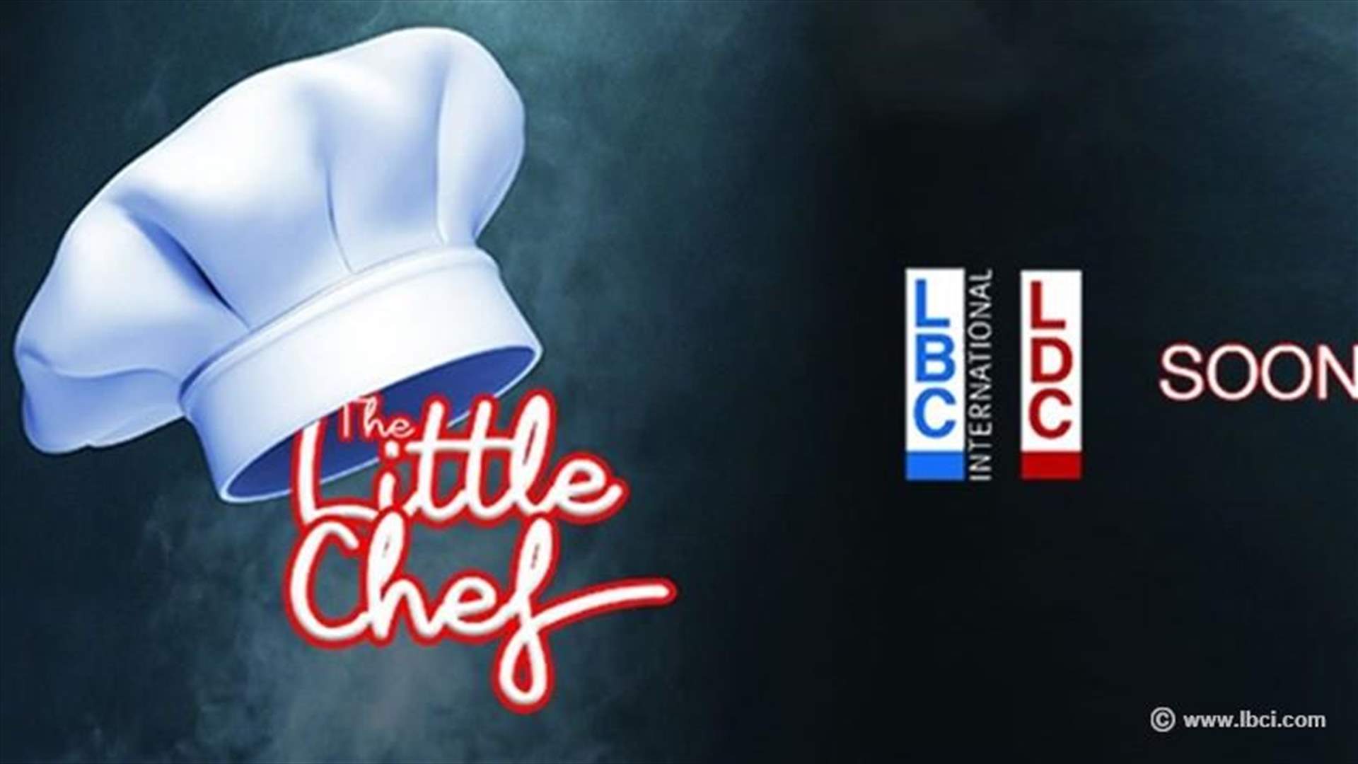 للمرّة الأولى في العالم العربي... The Little Chef قريباً على LBCI وLDC