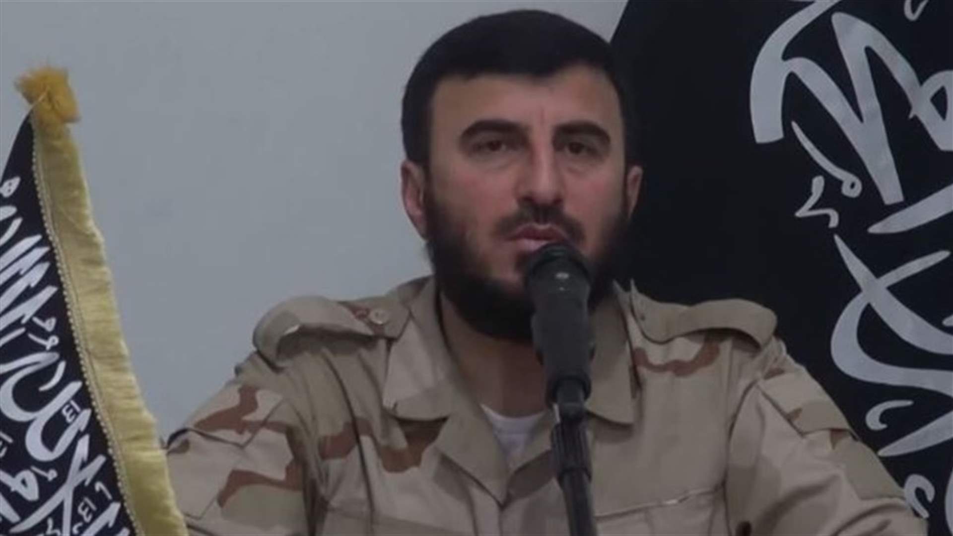 REPORT: Reasons behind assassination of head of Jaysh al Islam  Zahran Alloush