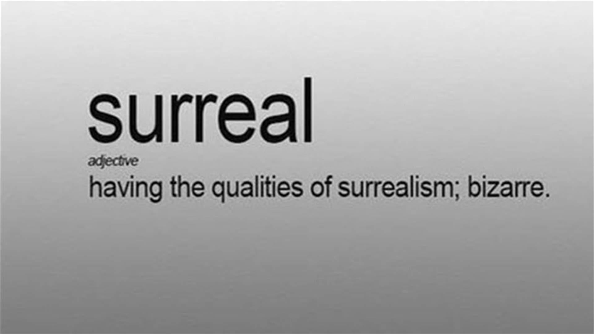 ‘Surreal’ Declared Merriam-Webster’s 2016 Word Of The Year