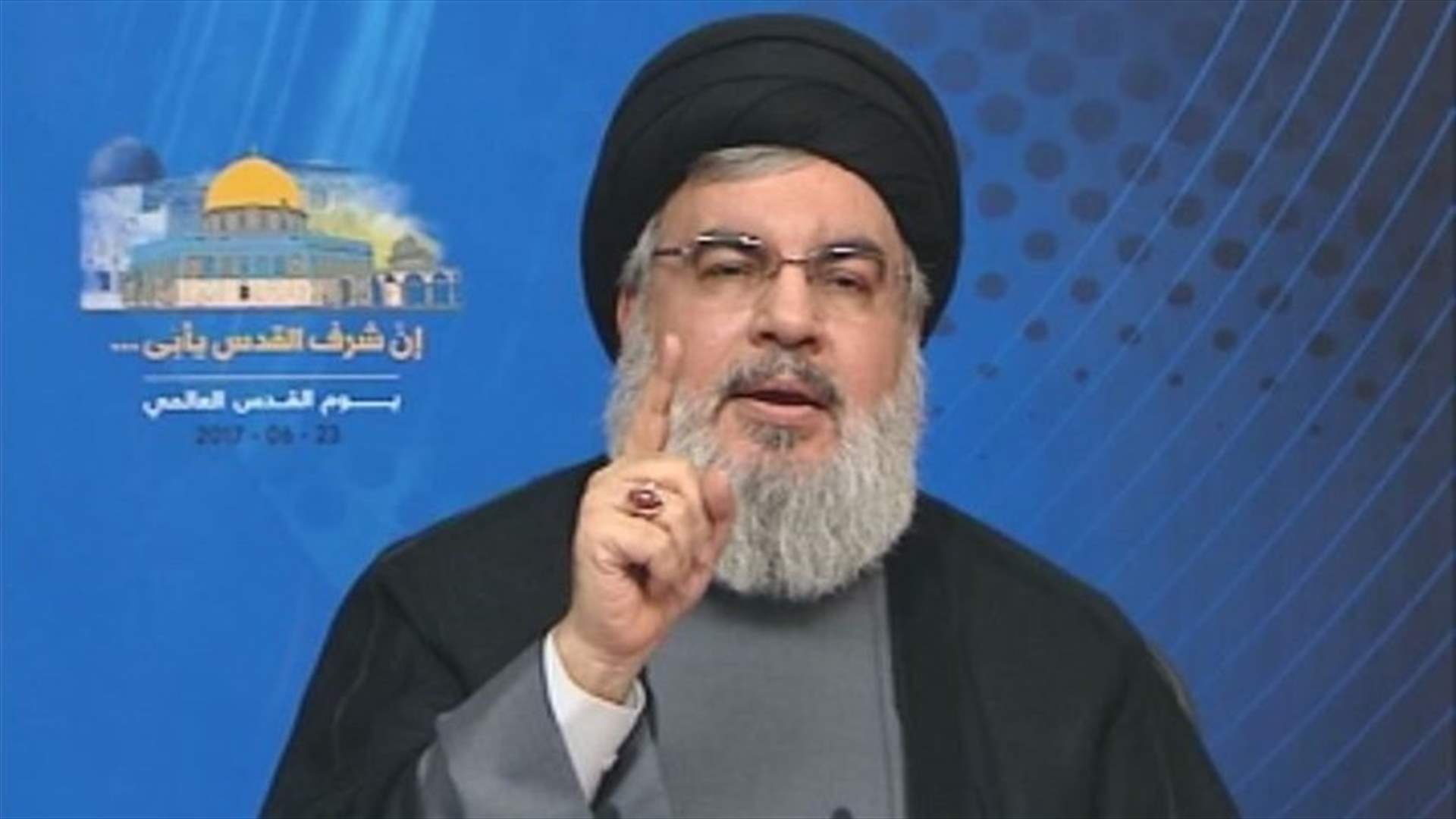 مخاوف من مواقف السيد نصرالله الأخيرة في خطاب يوم القدس