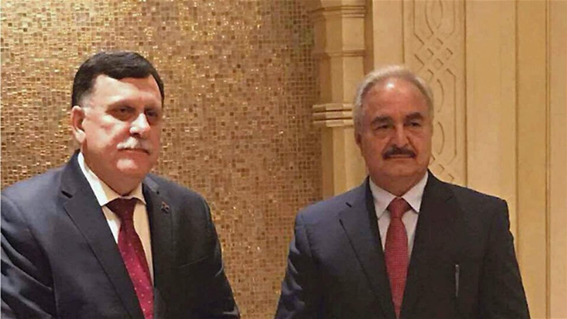 السراج وحفتر يلتزمان وقف إطلاق النار