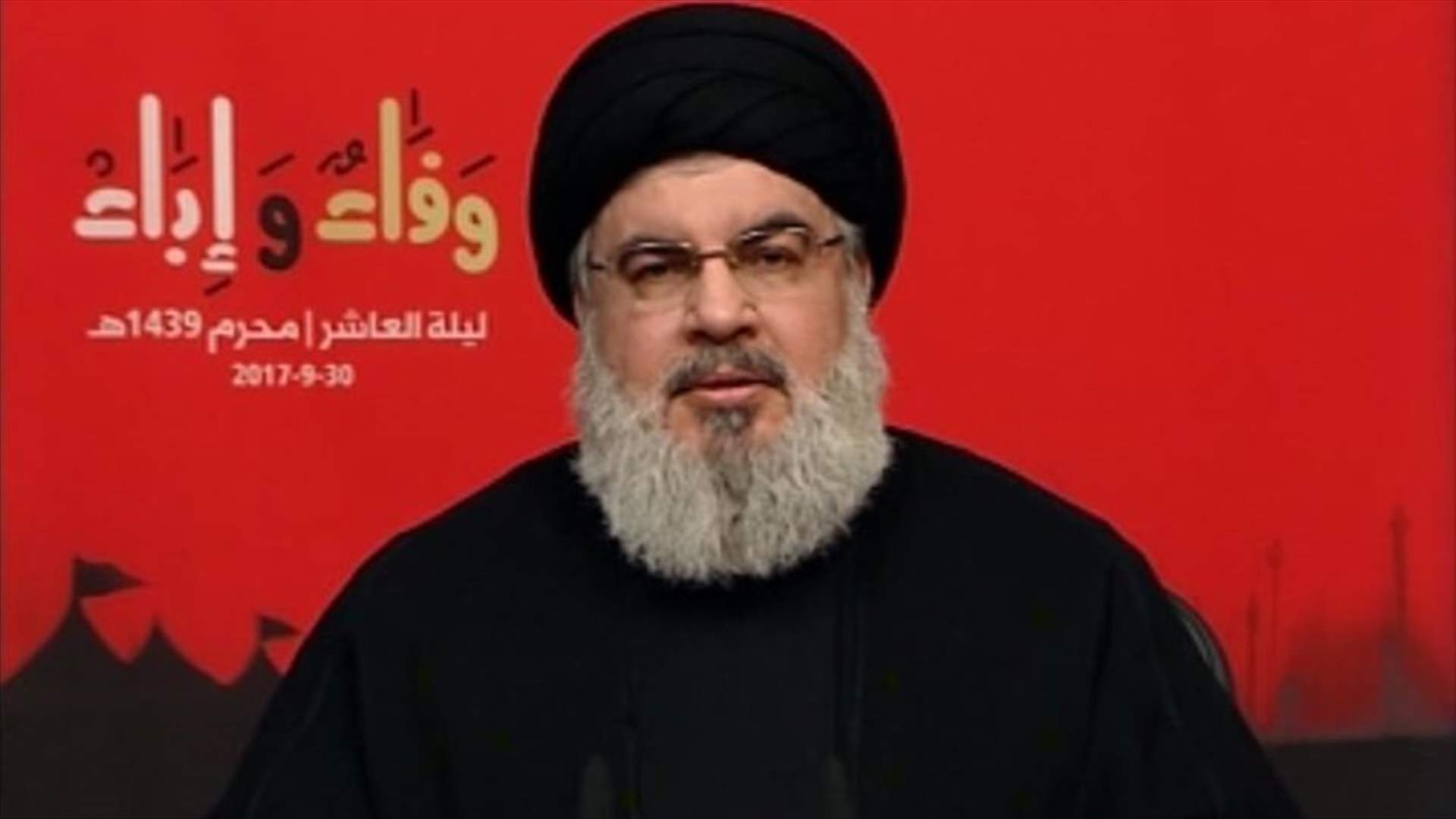 Nasrallah addressing refugees: Your true interest lies in returning to your country