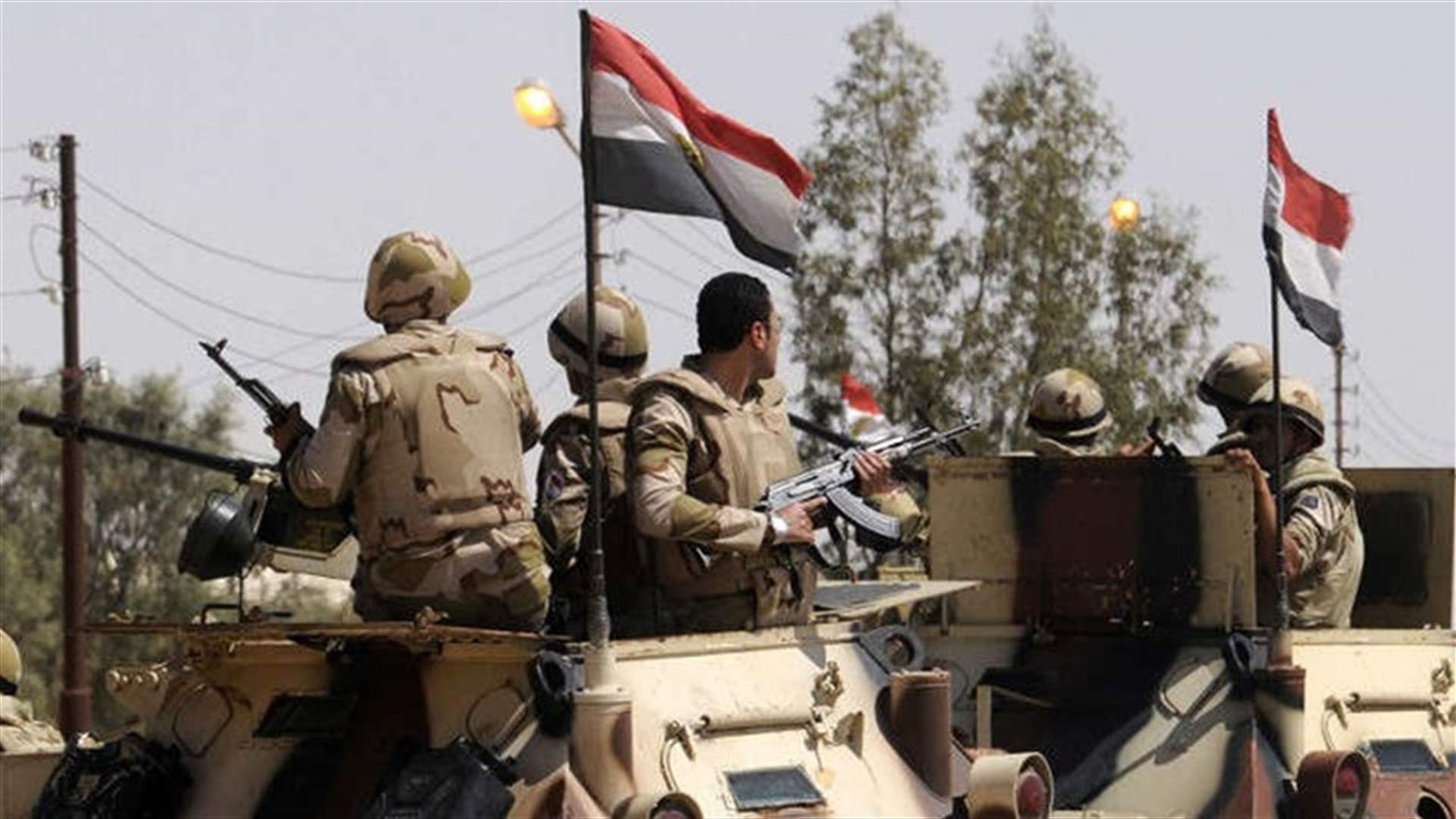 الجيش المصري يعلن مقتل 6 مسلحين بعملية امنية في سيناء