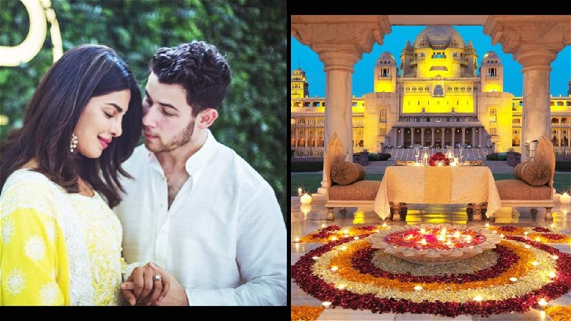 زفاف بريانكا شوبرا ونيك جوناس في أفخم فنادق الهند... إليكم التفاصيل