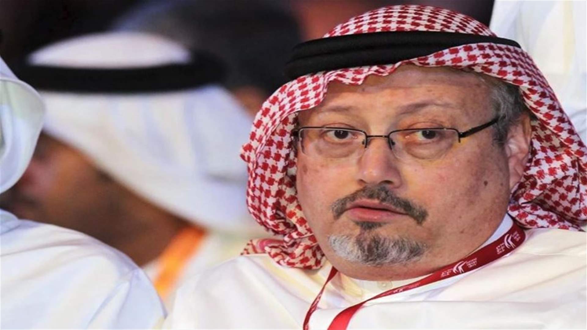 وزارة العدل التركية: نسعى لتسلم 18 مشتبها بهم من السعودية في قضية خاشقجي