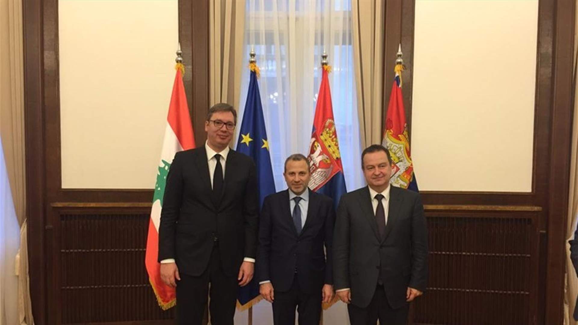 Serbian president to Bassil: Serbia ready to support Lebanon and increase import of Lebanese products