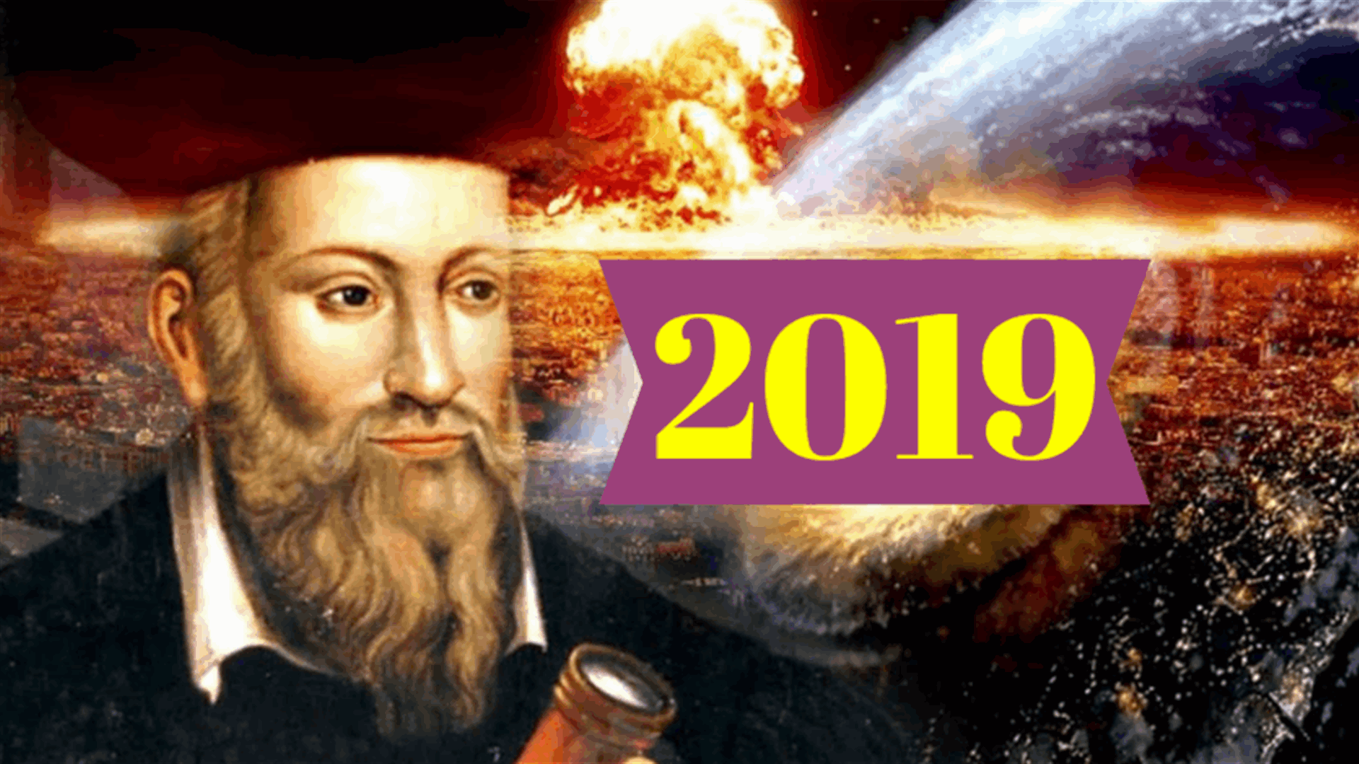 كوارث وحرب عالمية ثالثة... ما هي توقعات نوستراداموس لعام 2019؟