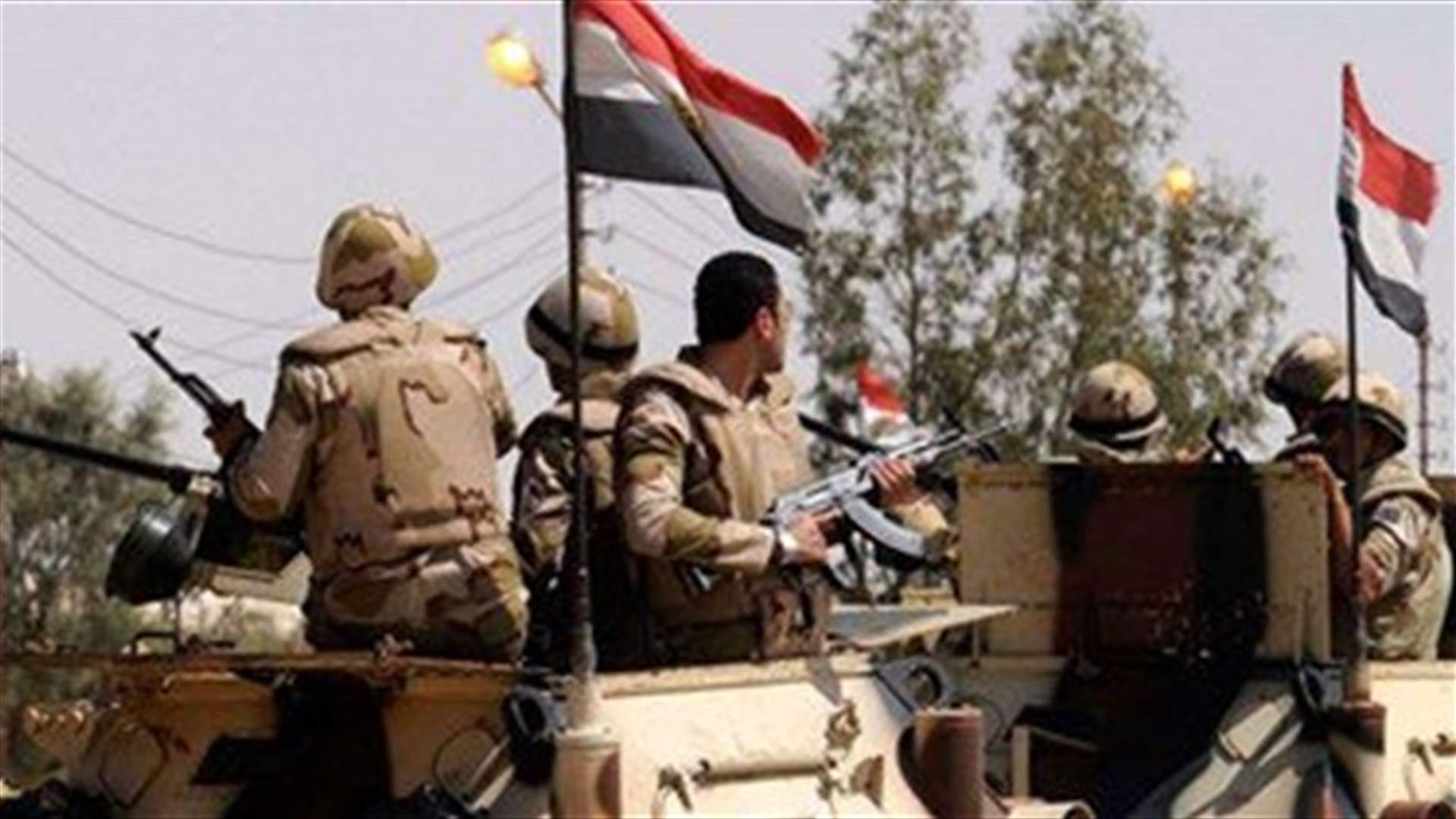 Seven militants killed, 15 troops killed or wounded in North Sinai - Egyptian military