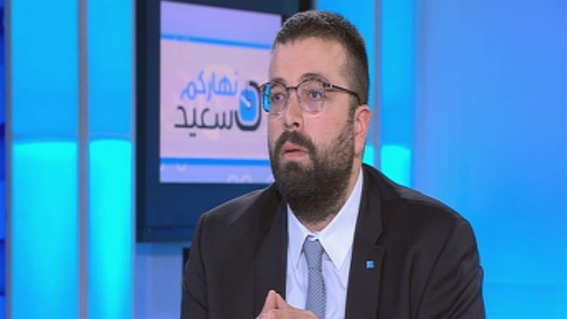 أحمد الحريري: نتعاطى بواقعية مع ملف النازحين وقرار إعادتهم مجمد حالياً
