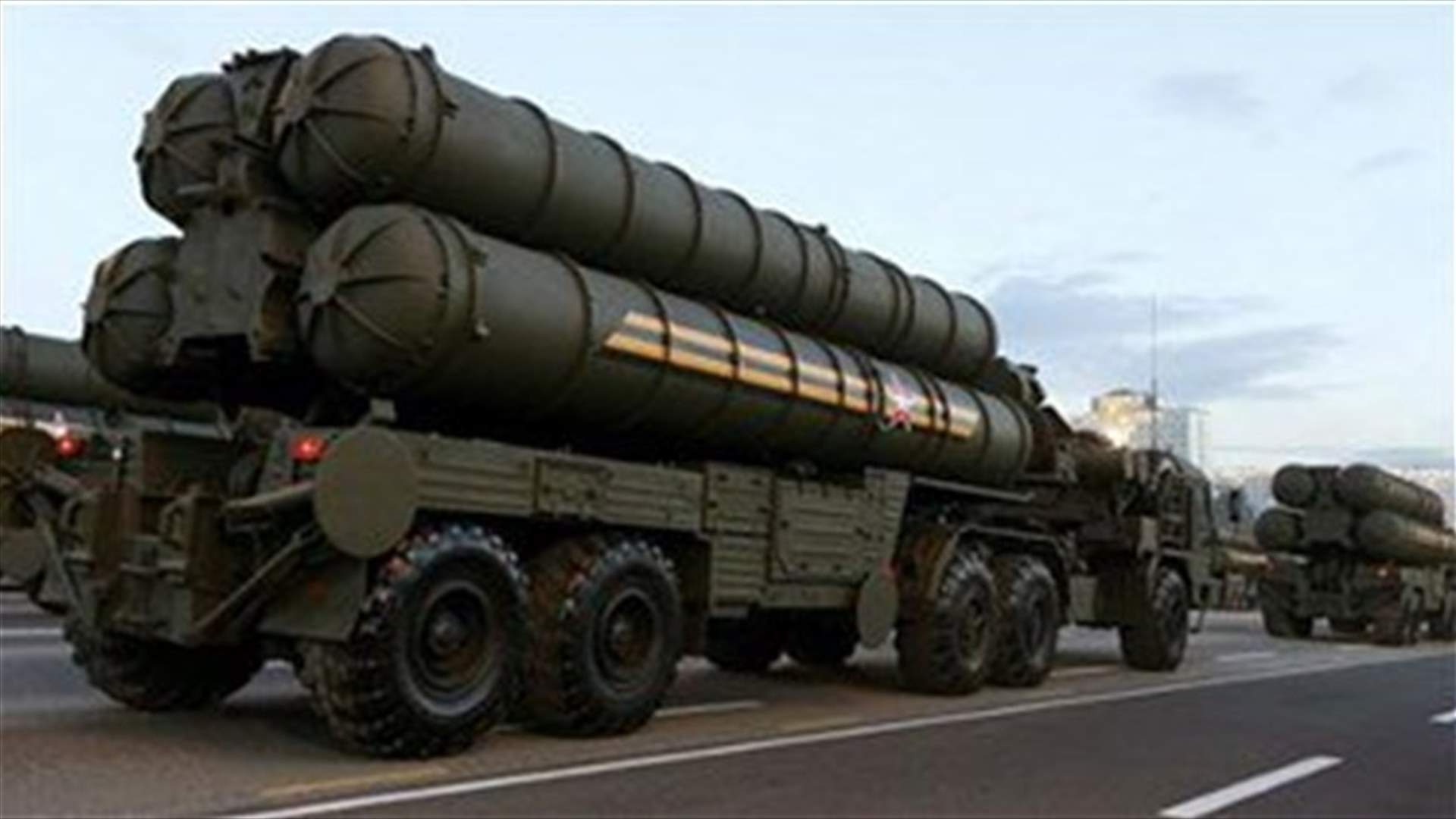 Another Russian S-400 battery headed to Turkey beginning Tuesday -Anadolu