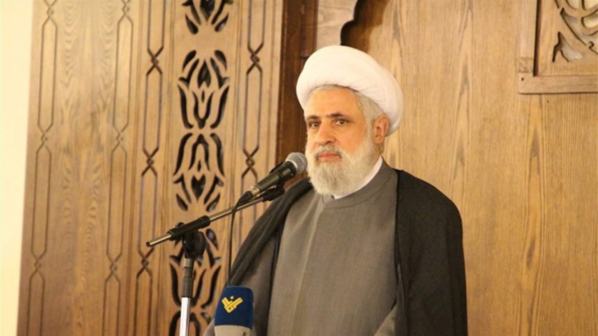نعيم قاسم: التهديدات الاسرائيلية لن تستدرجنا الى موقف لا نريده...