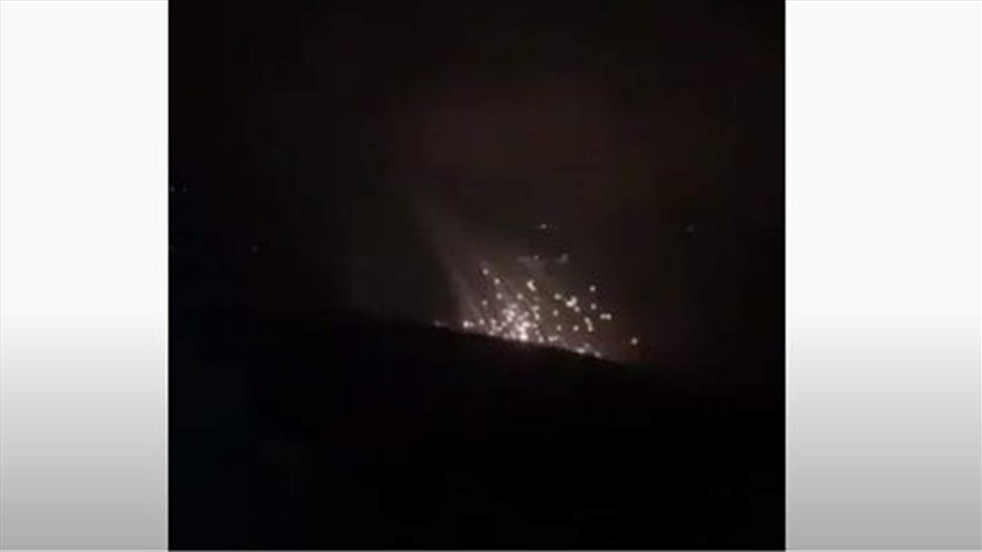 فيديوهات تظهر القذائف الفوسفورية الحارقة التي اطلقت على المناطق الحدودية... وهدوء حذر يسود المنطقة