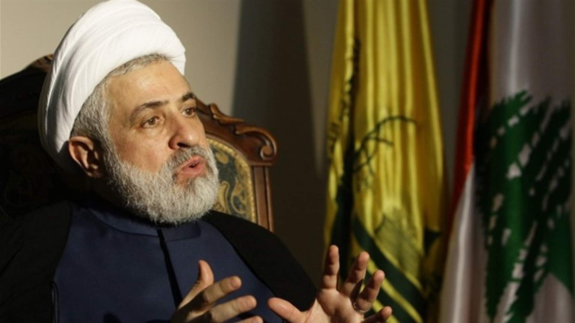 نعيم قاسم :كلما تحقق أوسع تمثيل في الحكومة لتنال ثقة المجلس كلما كان الأمل بالإصلاح أكبر