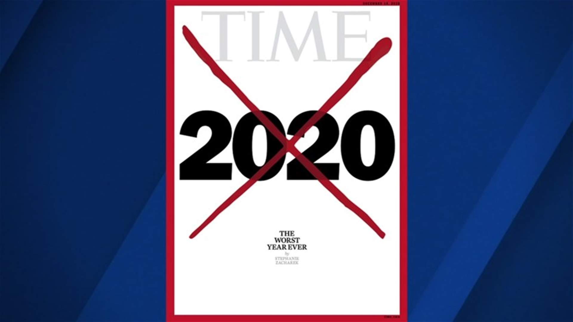 غلاف جديد لمجلّة "تايم": "2020 أسوأ سنة على الإطلاق" (صورة)