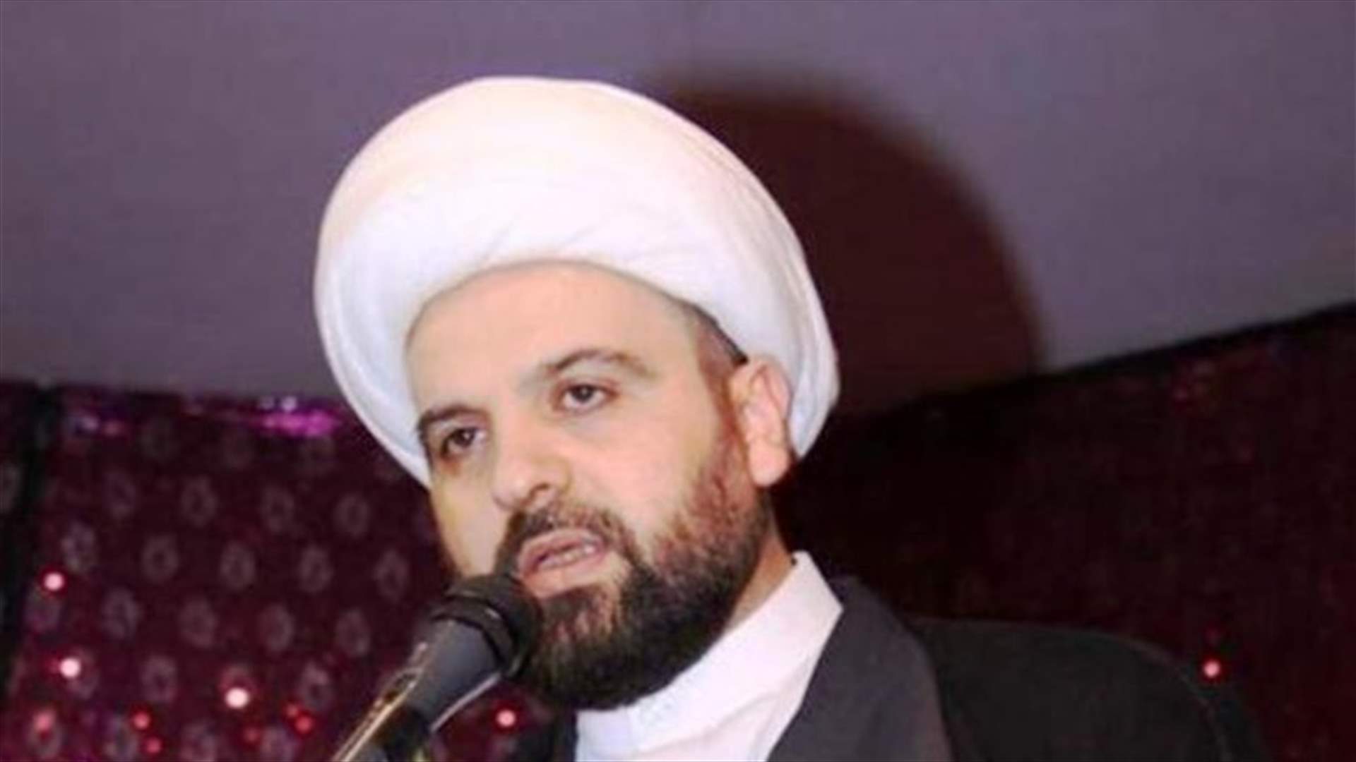 أحمد قبلان: مخطط كبير لاستنزاف لبنان وإسقاطه ... طفح الكيل