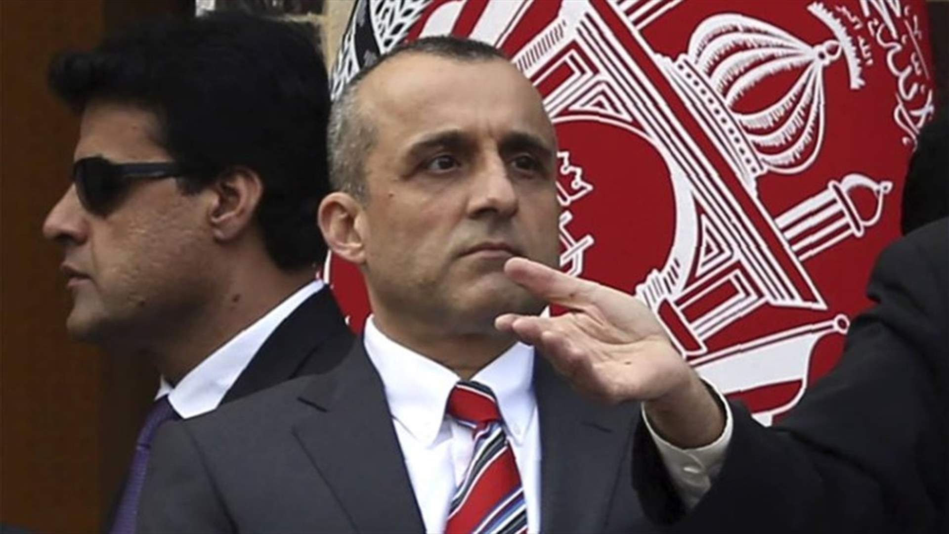 نائب الرئيس الأفغاني يقول إنه الرئيس الشرعي المؤقت للبلاد
