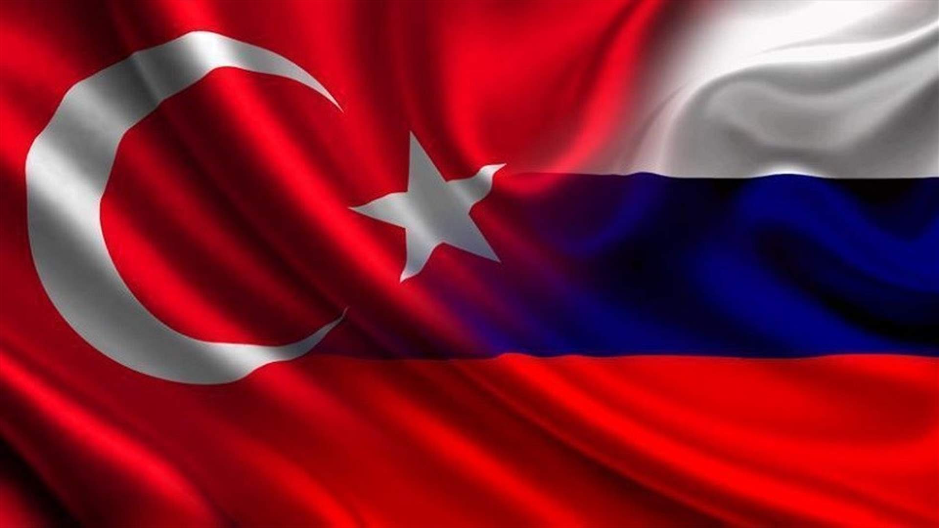 تركيا وروسيا تتفقان على مواصلة العمل لحل المشكلات في إدلب السورية
