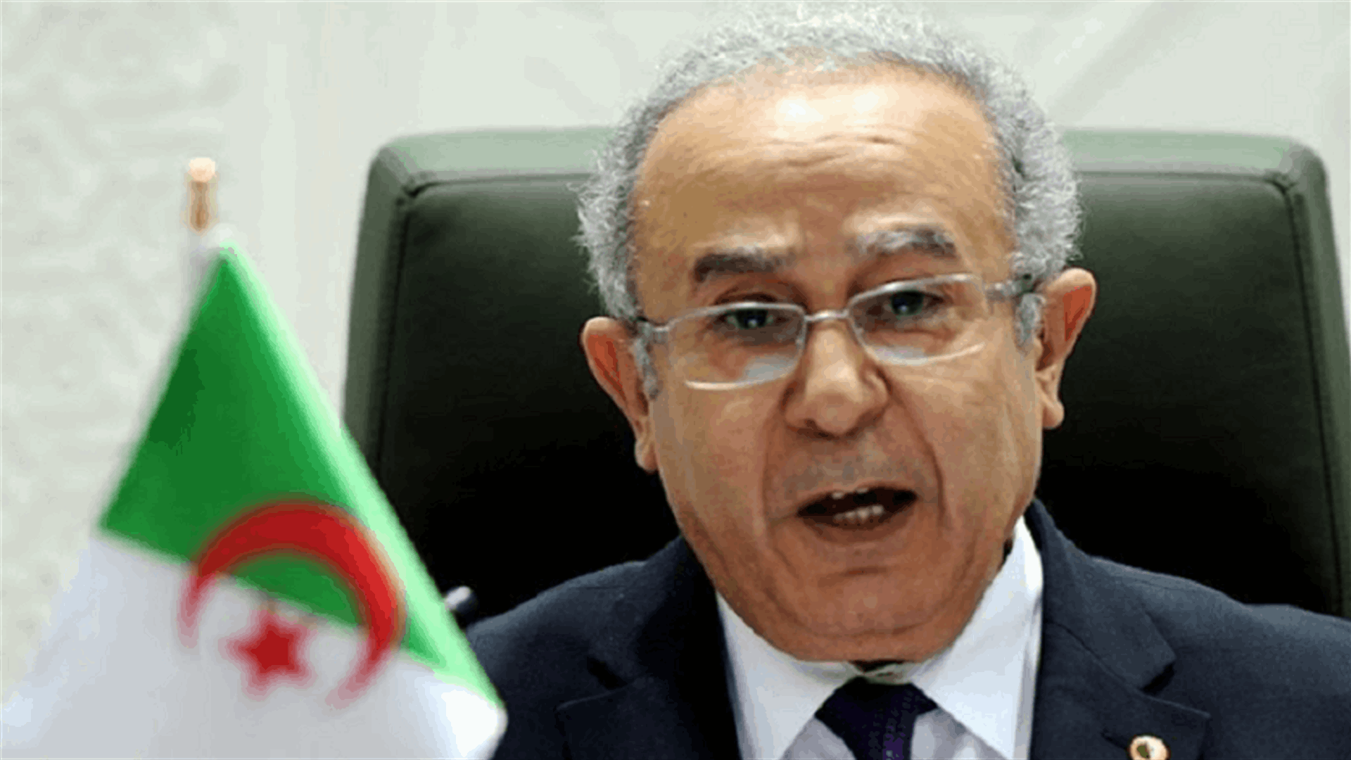 Algerian Foreign Affairs Minister arrives to Beirut